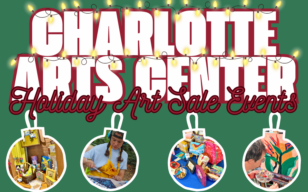 Charlotte Arts Center Holiday Art Sale Events